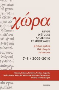 Chora. Nr. 7-8, 2009-2010. Revista de studii antice si medievale. Filosofie, teologie, stiinte