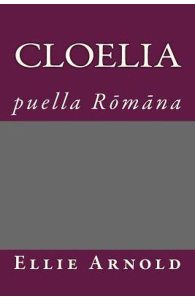 Cloelia: Puella Romana