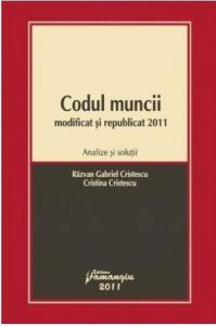 Codul muncii modificat si republicat 2011