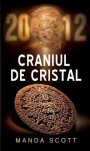 Craniul de cristal de Manda Scott