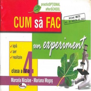 Cum sa fac un experiment, clasa a IV-a