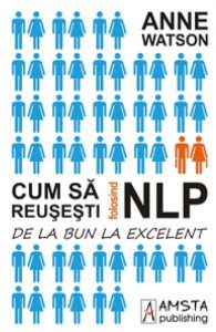 Cum sa reusesti folosind NLP