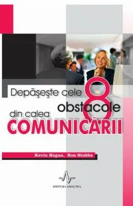 Depașește cele 8 obstacole din calea comunicării de Kevin Hogan