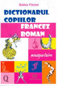 Dictionarul copiilor francez-roman