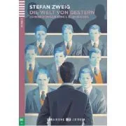Die Welt von Gestern de Stefan Zweig