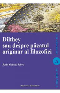 Dilthey sau despre pacatul originar al filozofiei