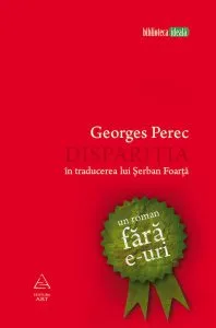 Disparitia. Un roman fara E-uri de Georges Perec