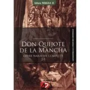 Don Quijote de La Mancha. (Opera completa) de Miguel de Cervantes