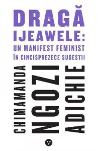 Draga Ijeawele de Chimamanda Ngozi Adichie