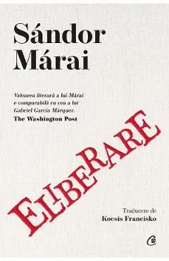 Eliberare de Sandor Marai