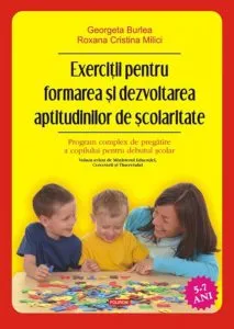 Exercitii pentru formarea si dezvoltarea aptitudinilor de scolaritate de Georgeta Burlea