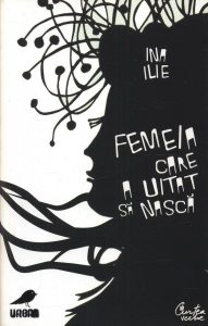 Femeia care a uitat sa nasca