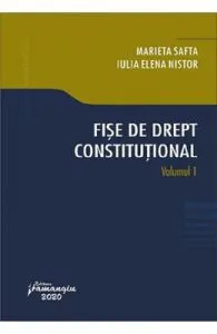 Fise de drept constitutional. Vol.1 de Iulia Elena Nistor