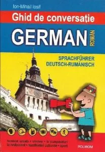 Ghid De Conversatie German- Roman de Ion- Mihail Iosif