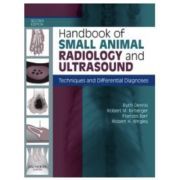 Handbook of Small Animal Radiology and Ultrasound, Techniques and Differential Diagnoses