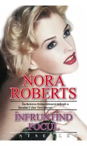 Infruntand focul de Nora Roberts