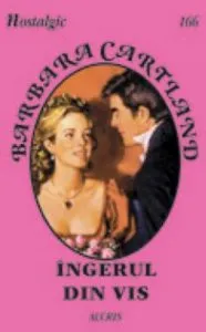 Ingerul din vis de Barbara Cartland