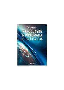 Introducere în diplomația digitală de Cristina Bodoni