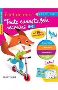 Istet de mic! Toate cunostintele necesare 5-6 ani