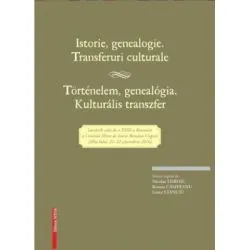 Istorie, genealogie. transferuri culturale történelem, genealógia. kulturális transzfer de Laura Stanciu