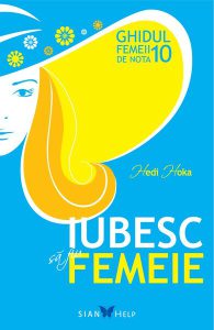 Iubesc să fiu femeie