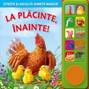 La placinte, inainte!