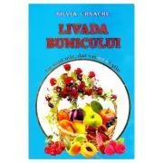 Livada bunicului. Eu sunt mic, dar vreau sa stiu de Silvia Ursache