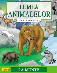 Lumea animalelor, Carte cu autocolante -  La munte