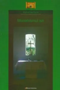 Monahismul azi de Michel Van Parys