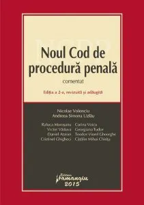 Noul Cod de procedura penala comentat. Editia a 2-a de Daniel Atasiei