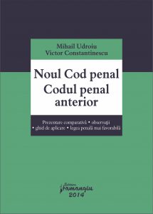 Noul Cod penal. Codul penal anterior