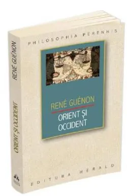 Orient si Occident de Rene Guenon