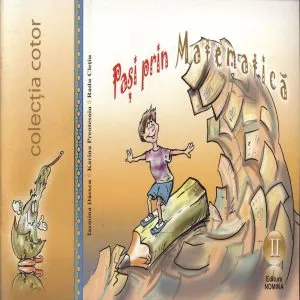 Pasi prin matematica, clasa a II-a de Marius Lobaza