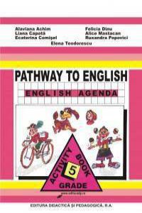 Pathway to english-English Agenda- Caiet de Limba engleza pentru clasa a V-a