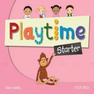 Playtime Starter - Coursebook de Claire Selby