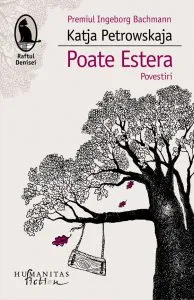 Poate Estera de Katja Petrowskaja