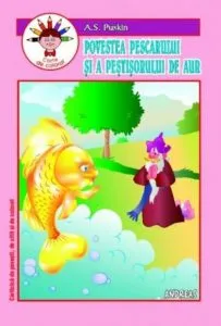 Povestea pescarului si a pestisorului de aur de A.S. Puskin