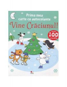 Prima mea carte de colorat. Vine Crăciunul (conține autocolante)