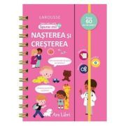 Prima mea carte Spune-mi! 4 . Nasterea si cresterea