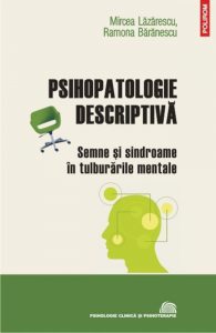 Psihopatologie descriptiva. Semne si sindroame in tulburarile mentale