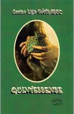 Quintessense de Corina Ligia Patrascu