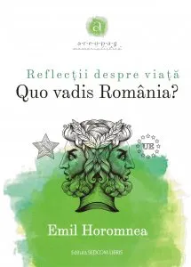 Reflectii despre viata de Emil Horomnea