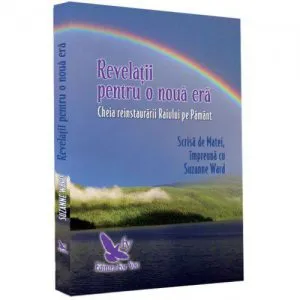 Revelatii pentru o noua era de Suzanne Ward