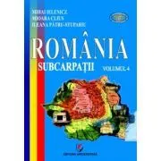 Romania. Subcarpatii. Volumul 4 de Mihai Ielenicz