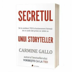 Secretul unui Storyteller. De la vorbitori TED la businessmeni faimosi: de ce unele idei prind, iar altele nu