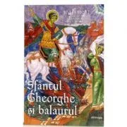Sfantul Gheorghe si balaurul de Jim Forest