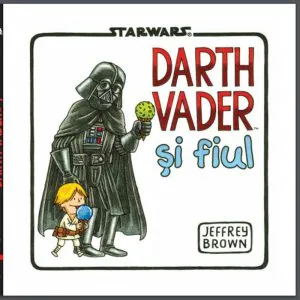 Star Wars. Darth Vader si fiul de Jeffrey Brown