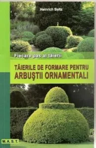 Taierile de formare pentru arbustii ornamentali de Heinrich Beltz