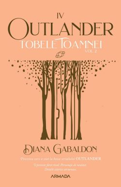 Tobele toamnei. Vol.2. Seria Outlander. Partea 4