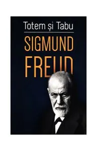 Totem și tabu de Sigmund Freud